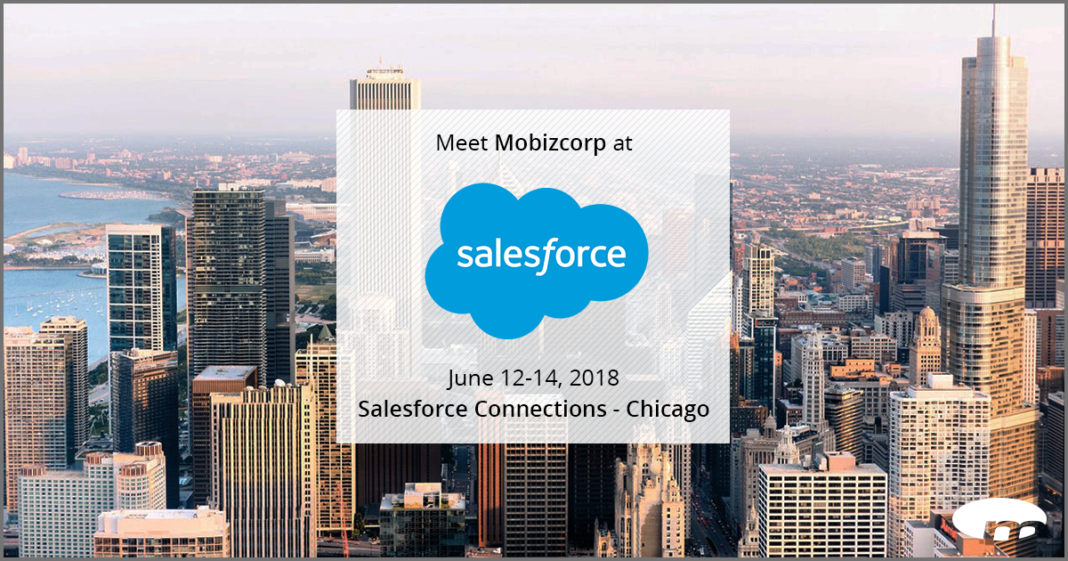 Meet Mobizcorp at Salesforce Connections