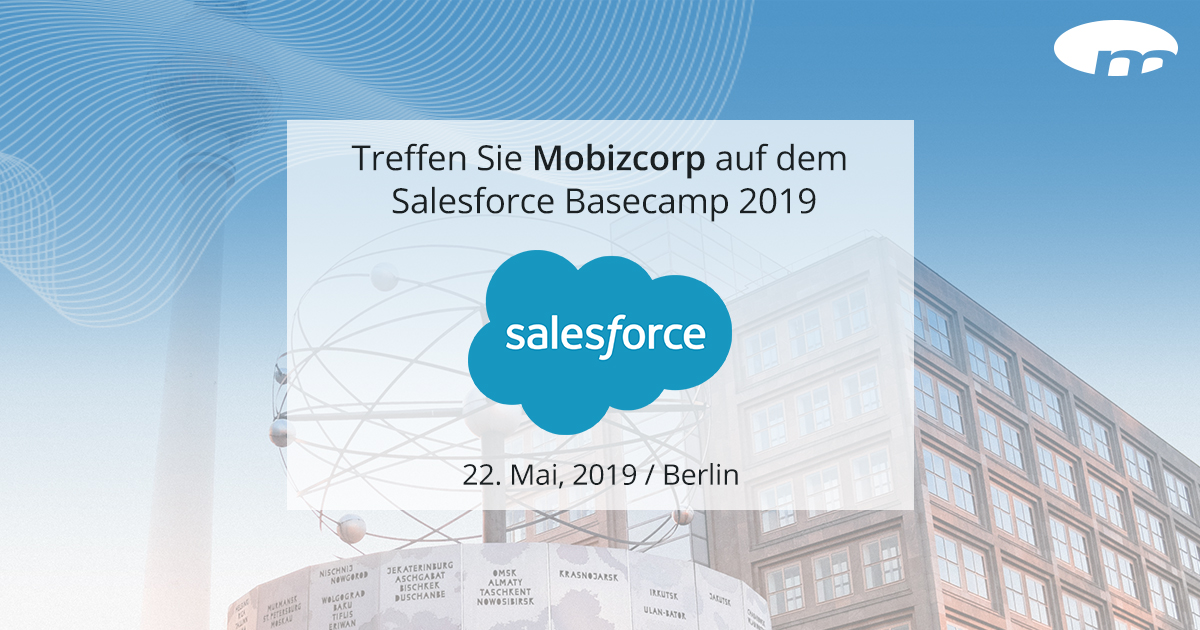 Mobizcorp auf dem Salesforce Basecamp in Berlin