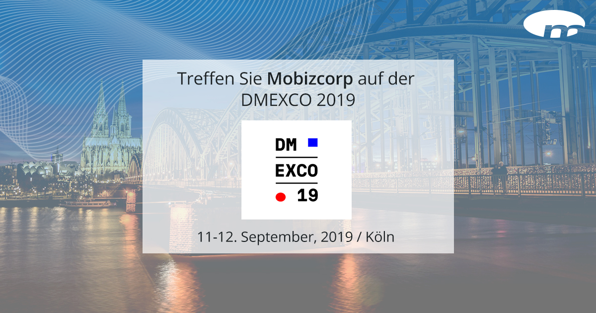Treffen Sie Mobizcorp auf der DMEXCO 2019 in Köln