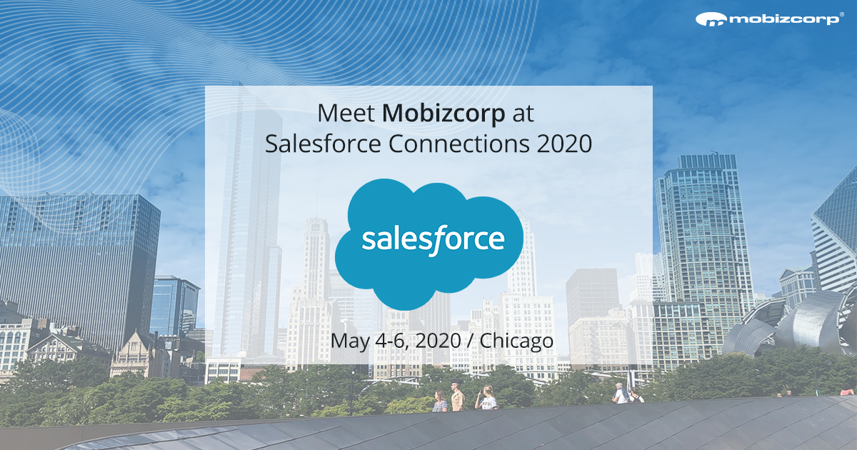 Meet Mobizcorp at Salesforce Connections 2020 in Chicago