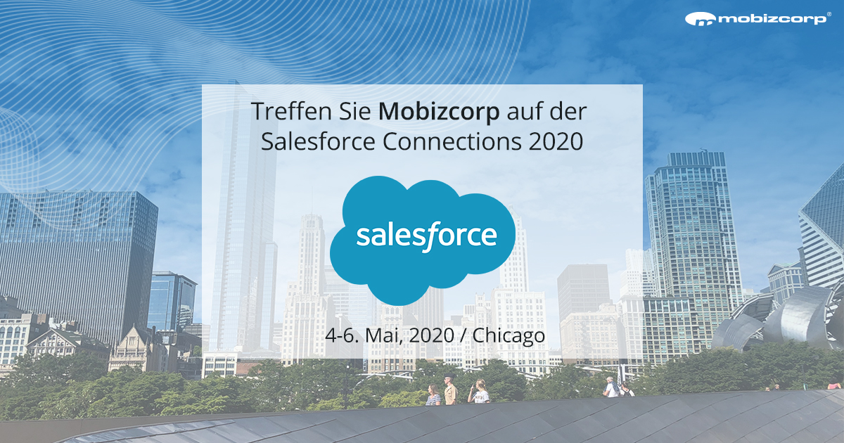 Treffen Sie Mobizcorp auf der Salesforce Connections 2020 in Chicago